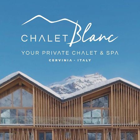 Chalet Blanc Брей-Червінія Екстер'єр фото